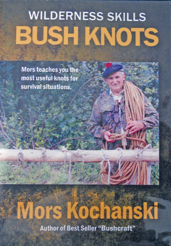 mors kochanski wilderness skills bushcraft knots dvd skills list for jobs