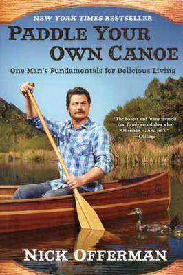  Paddle Your Own Canoe