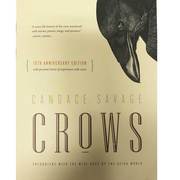  Crows : Encounters With The Wise Guys Of The Avian World