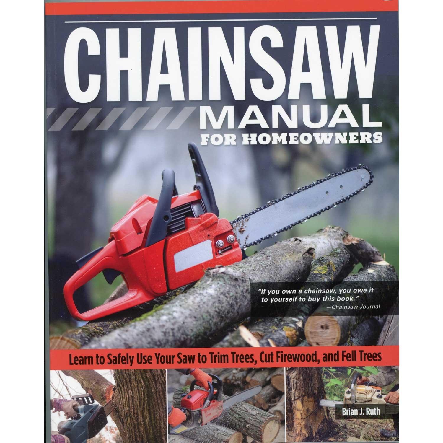 Chainsaw Manual For Homeowners By Brian J.Ruth Boundary Waters Catalog