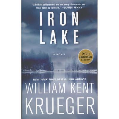  Iron Lake : A Novel 20th Anniversary Edition