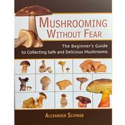 Mushrooming without Fear