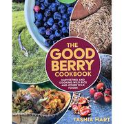  The Good Berry Cookbook