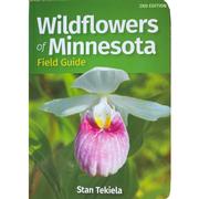  Wildflowers Of Minnesota 2nd Edition