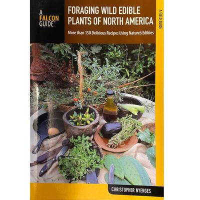  Foraging Wild Edible Plants Of North America