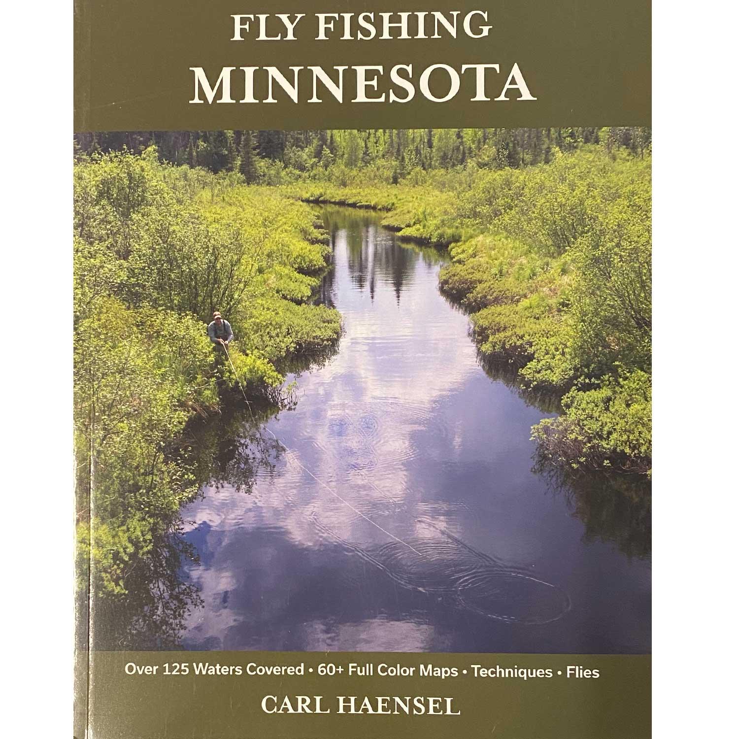 Fly Fishing Minnesota By Carl Haensel