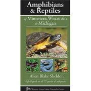 Amphibians & Reptiles of Minnesota, Wisconsin, & Michigan