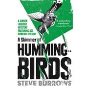 A Shimmer of Hummingbirds