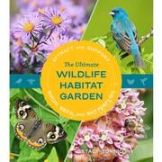  The Ultimate Wildlife Habitat Garden