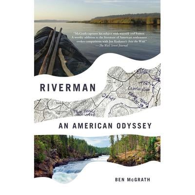  Riverman : An American Odyssey