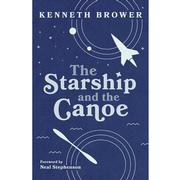 The Starship and the Canoe
