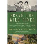  Brave The Wild River