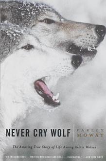 never cry wolf book review never cry wolf book review