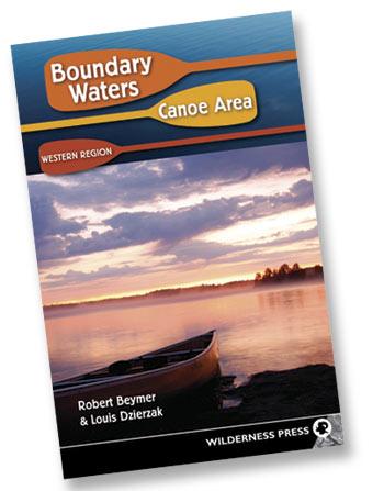 Boundary Waters Canoe Area Western Region By Robert Beymer & Louis Dzierzak  | Boundary Waters Catalog